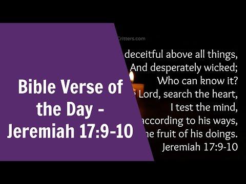 Bible Verse of the Day - Jeremiah 17:9-10