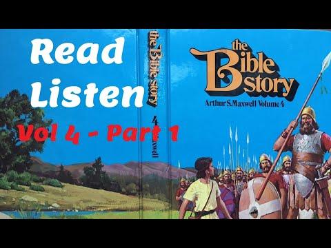 Vol 4, Part 1 - Stories of David - 1 Samuel 16:14-31:13. The Bible Story by Arthur Maxwell