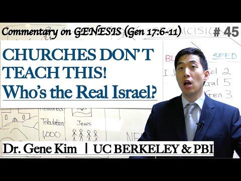 CHURCHES DON'T TEACH THIS! Who's the Real Israel? (Genesis 17:6-11) | Dr. Gene Kim