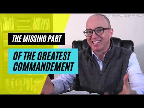 The Forgotten Part of the Greatest Commandment | Mark 12:29 Bible Study