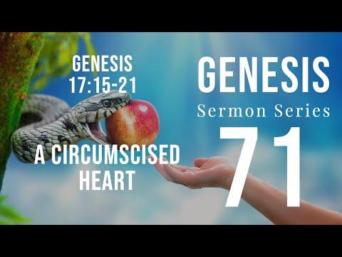 Genesis Sermon Series 071. A Circumcised Heart. Genesis 17:22-27. Dr. Andy Woods. 2-27-22.