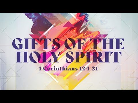 1 Corinthians 12:1-31 | Gifts of the Holy Spirit | Jean Marais