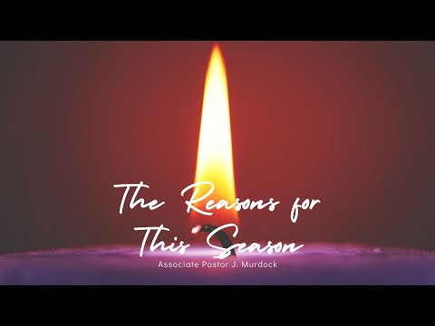 The Reasons for This Season // Isaiah 9:1-7