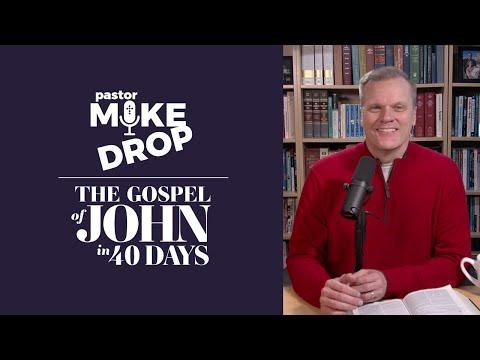 Day 30: "We're Alright" John 14:15-31 | Mike Housholder | The Gospel of John in 40 Days