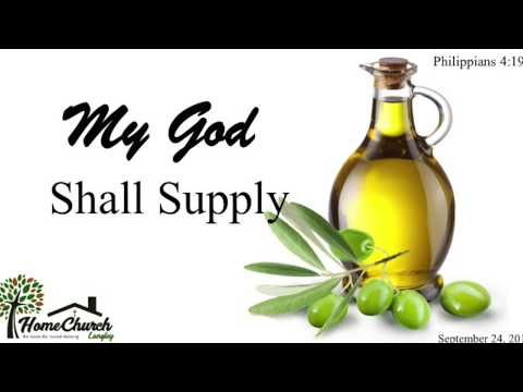 2017-09-24 My God Shall Supply (Philippians 4:19)