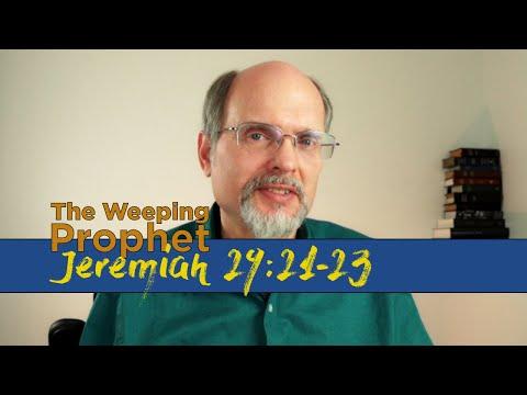 The Weeping Prophet Jeremiah 29:21-23 Like Zedekiah &amp; Ahab
