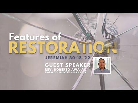Sermon: Features of Restoration | Scripture Reading: Jeremiah 30:18-22