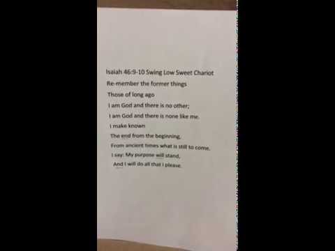 Isaiah 46:9-10 to Swing Low Sweet Chariot