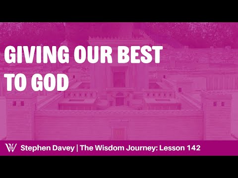 Lesson 142: Building the Temple of God (1 Kings 6-7; 2 Chronicles 3:1-5:1)
