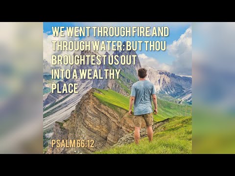 Fire and water - Psalm 66:12,19-20 | Memory Verse Song (KJV)