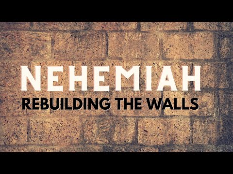 Nehemiah 2: 11-20