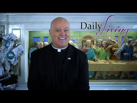 Daily Living 09 January 2022 (Luke 3:15-16, 21-22) "The Fire of the Holy Spirit"