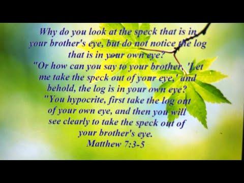 Devotion #43.                                                Matthew 7:3-5