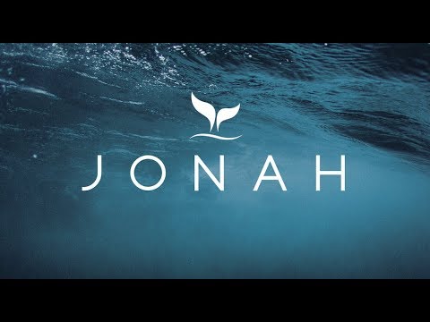 Jonah - Week 1 - Jonah 1:1-17