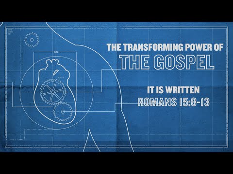 Blake White - It is Written (Romans 15:8-13)