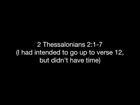 The Restrainer, The man of sin 2 Thessalonians 2:  1-7 excerpt