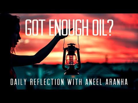 Daily Reflection with Aneel Aranha | Matthew 25:1-13 | August 28, 2020