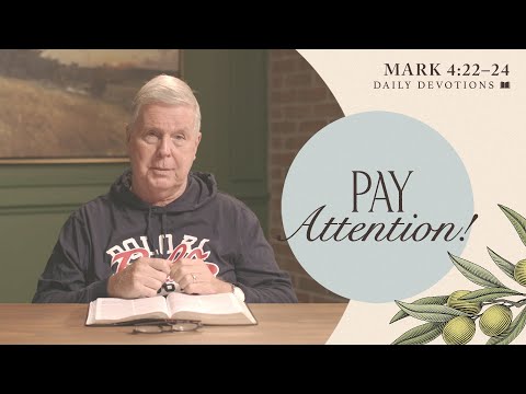 Pay Attention! │ Mark 4:22–24 | Pastor Jim Cymbala | The Brooklyn Tabernacle