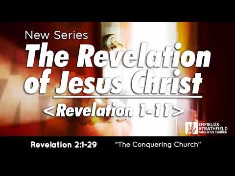 Revelation 2:1-29 | "The Conquering Church"