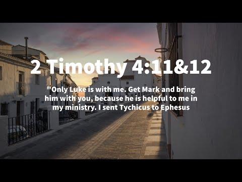Men Bible Study - 2 Timothy 4:11-12