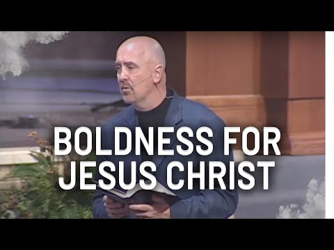 Boldness For Jesus Christ | Acts 4:1-31