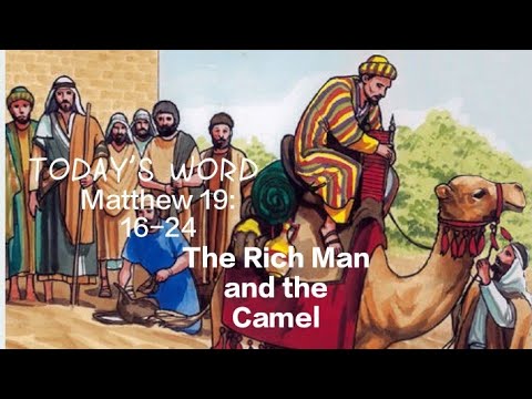 Matthew 19:16-24 The Rich Man and the Savior