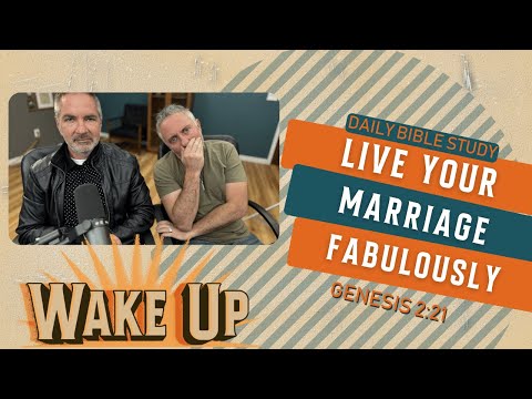 WakeUp Daily Devotional | Live Your Marriage Fabulously | Genesis 2:21