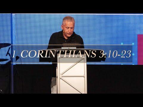 1 Corinthians 3:10-23 // Wednesday Night Service