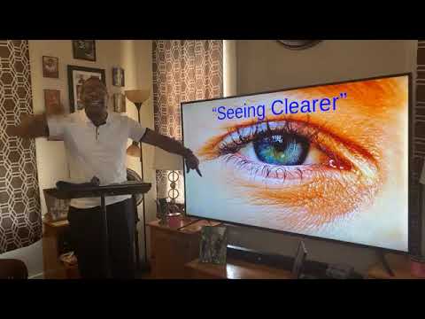 "Seeing Clearer" Mark 8:22 (Training Wills series)