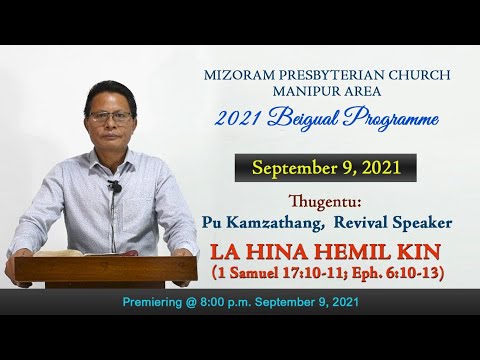Pu Kamzathang - La Hina Kihemil Kin [ I Samuel 17:10-11; Eph.6:10-13]