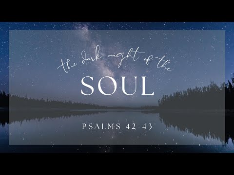 "The Night's Second Hour" (Psalm 42:6-11)