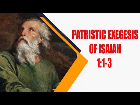 Patristic Exegesis of Isaiah 1:1-3