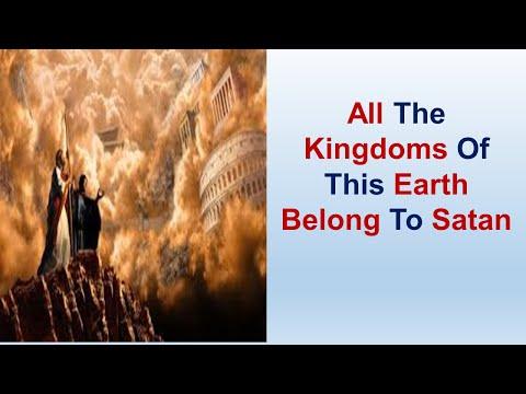 All The Kingdoms Of This Earth Belong To Satan - St Luke 4:1-44