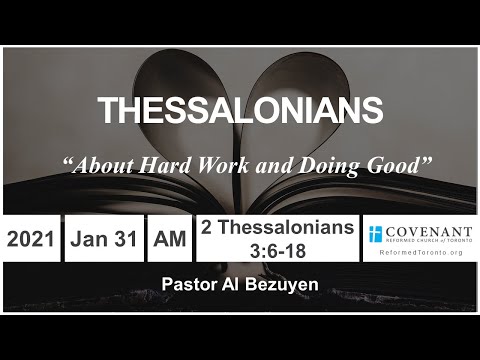 2 Thessalonians 3:6-18 "About Hard Work and Doing Good"