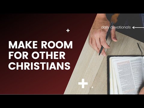 Make Room for Other Christians // 2 Corinthians 7:2-4 // Pastor Matt Broadway