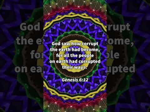 Everyone Was Corrupted! * Genesis 6:12 * Bible Memory Verses