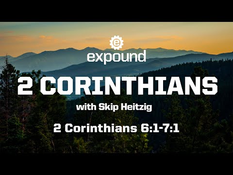 Wednesday 6:30 PM: 2 Corinthians 6:1-7:1 - Skip Heitzig