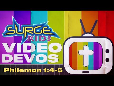 Surge Kids Devotional | Philemon 1:4-5