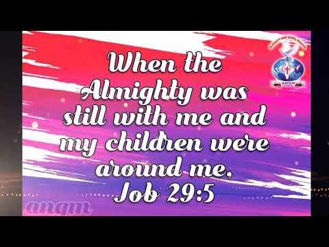 #Job 29:5. #JOYFULDAY #BIBLE #VERSE#ANGM #AAthmeeyaYathra