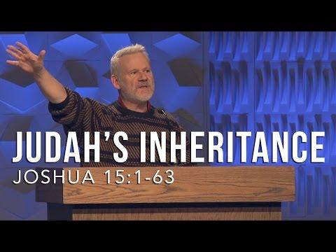 Joshua 15:1-63, Judah’s Inheritance
