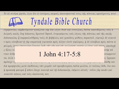 1 John 4:17-5:8/Tyndale Bible Church
