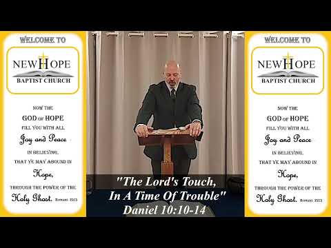 Daniel Bible Study Part 66 | The Lord's Touch, In A Time Of Trouble | Daniel 10:10-12