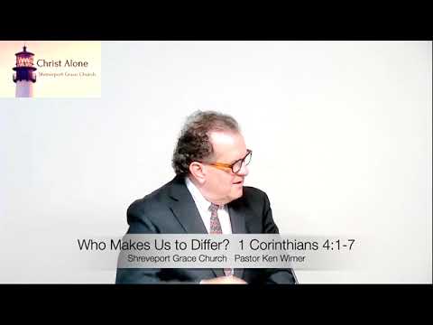 Who Makes Us to Differ?-1 Corinthians 4:1-7