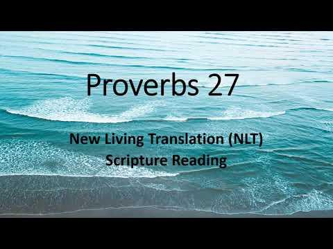 PROVERBS 27:1-27 | SCRIPTURE READING