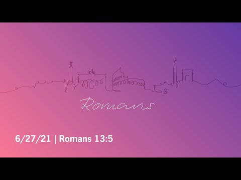 Suffering Unjustly and Honoring God | Romans 13:5