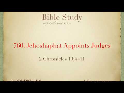 760. Jehoshaphat Appoints Judges - 2 Chronicles 19:4~11