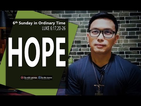 6th Sunday in Ordinary Time / Luke 6:7,20-26