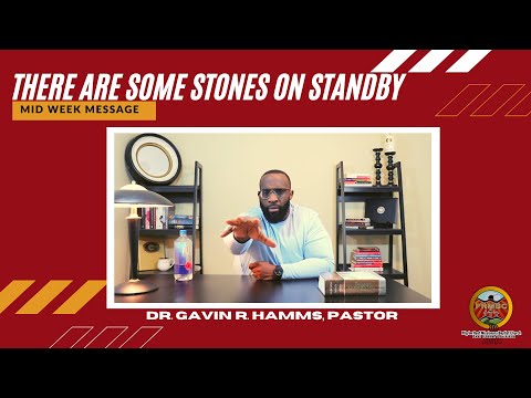 There Are Some Stones on Standby - St. Luke 19:39-40 (KJV)