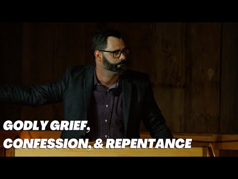 Godly Grief, Confession, & Repentance | Joshua 7:10-26