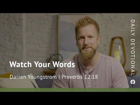 Watch Your Words | Proverbs 12:18 | Our Daily Bread Video Devotional